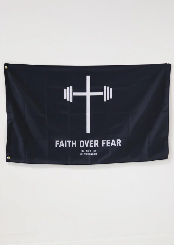 Faith Over Fear Flag - HolStrength